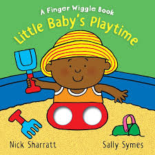 A Finger Wiggle Book - Little Baby's Playtime
