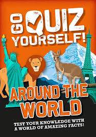 Go Quiz Yourself! Around the world