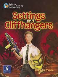 Settings and cliffhanders