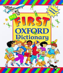 My First Oxford Dictionary