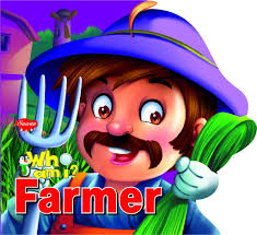 Who am I? Farmer- Sawan