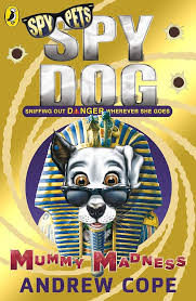 Spy Pets- Spy Dog- Mummy Madness