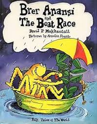 Brer Anansi and the Boat Race