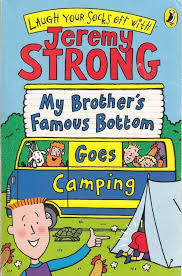 My brother's famous bottom goes camping