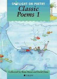 Spotlight on Poetry Classic Poems 1