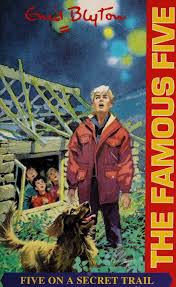 The famous five- Five on a secret trail