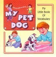 Mamma tell me about...!! My Pet Dog My Little Book of Vocabulary- Priority