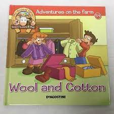 Wool and Cotton Adventures on the Farm Book 54