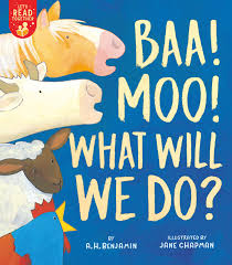 BAA! MOO! What will we do?