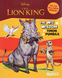 The lion king The wit and wisdom of timon and pumbaa