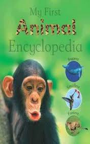 My First Animal Encyclopedia