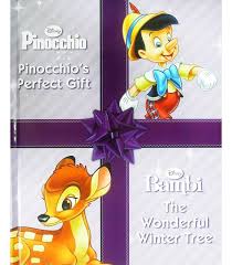 Pinocchio's perfect gift and Bambi The wonderful winter tree