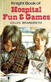 Knight book of Hospital Fun and games by Gyles Brandreth