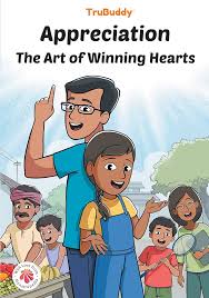 Appreciation The Art of Winning Hearts-Trubuddy-comics