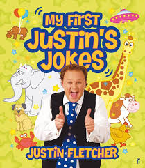 My First justin's Jokes by Justin Fletcher (Author)