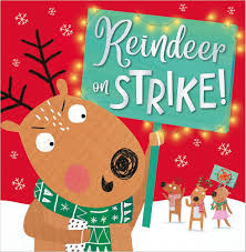 Reindeer on Strike!