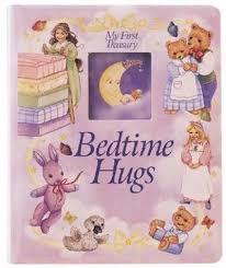My first treasury Bedtime hugs- Boardbook