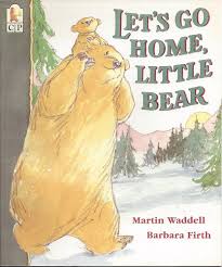 Let's Go Home Little Bear