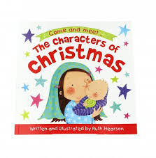 COME AND MEET THE CHARACTERS OF CHRISTMAS