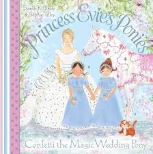 Princess Evie's Ponies- Confetti the Magic Wedding Pony