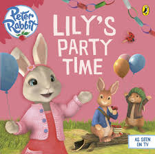 Lily's Party Time Peter Rabbit