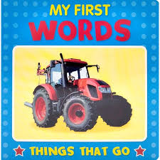 My first words things that go