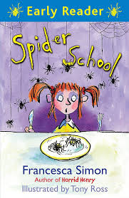Early Reader- Spider schooL-Horrid Henry