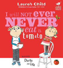 I will not ever Never eat a tomato