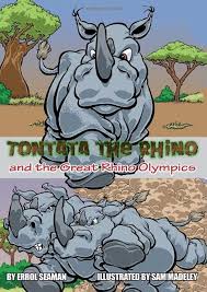Tontata the rhino and the great rhino olympics