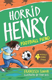 Horrid henry and the football fiend