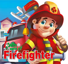 Who am I? Firefighter- Sawan