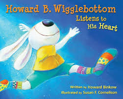 howard b. wigglebottom listens to his heart