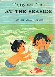 TOPSY AND TIM At the seaside