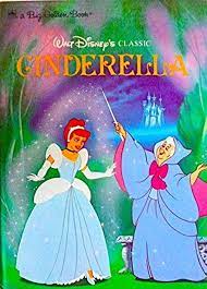 Walt Disney's Classic Cinderella A Big Golden book