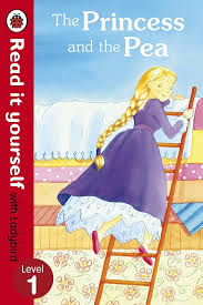 The princess and the pea Read it yourself Ladybird Level 1