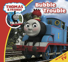 Thomas and Friends- Bubble trouble
