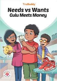 Needs Vs Wants Gulu Meets Money-Trubuddy- Comics