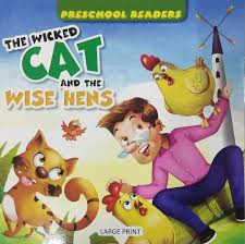 Preschool Readers-The Wicked Cat And The Wise Hens Large Print-Alka 4 books