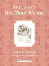 The tale of Mrs Tiggy winkle By Beatrix potter