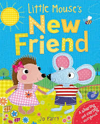 Little Mouse's new friend