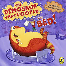 THE DINOSAUR THAT POOPED THE BED!