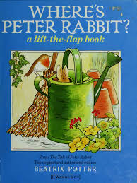 Where's Peter Rabbit? Lift the flap book