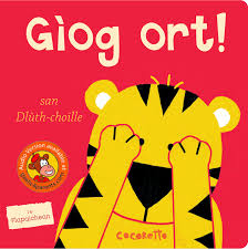 Giog ort! (san Dlúth-choille) – Irish