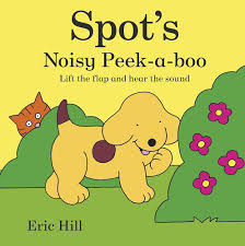 Spot's Noisy Peek a boo