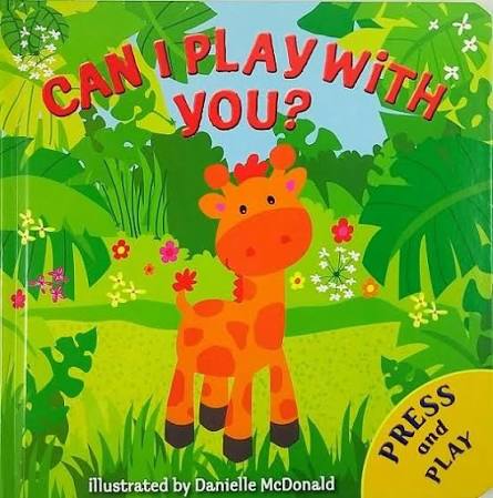 Can I Play With You - Illustrated Danielle McDonald