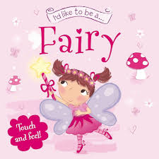 I'D like to be a Fairy