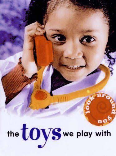 The Toys We Play With