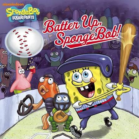 Batter Up, SpongeBob! (SpongeBob SquarePants) by Nickelodeon Publishing (Author)