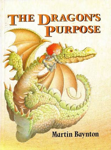 The Dragon's Purpose by Martin Baynton (Author)