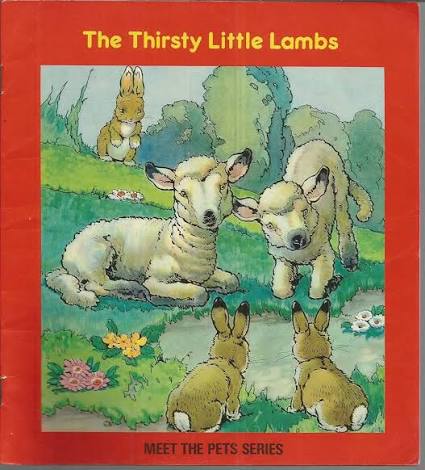 The Thirsty Little Lambs (Meet The Pets Series) by Not Stated (Author)